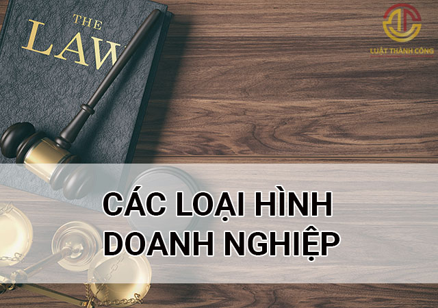 các loại hình doanh nghiệp hiện nay