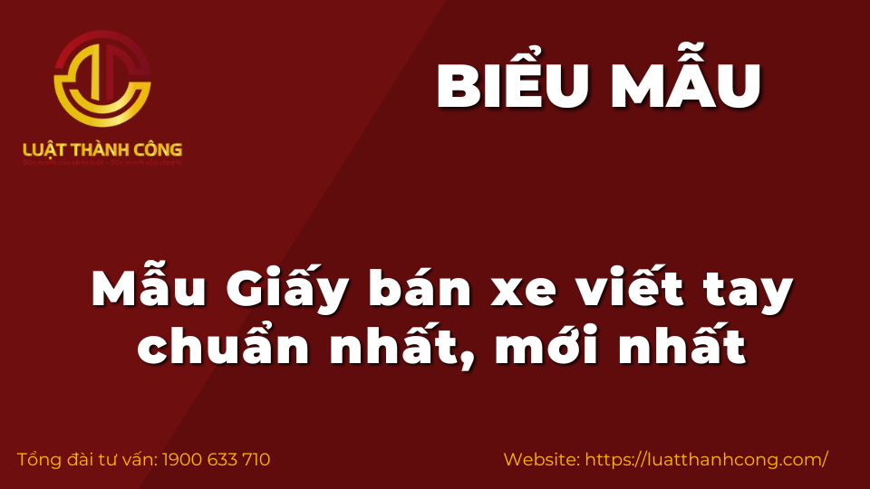 Mẫu Giấy bán xe viết tay chuẩn nhất, mới nhất 2023